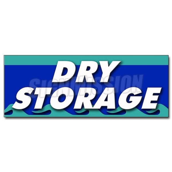 DRY STORAGE DECAL sticker self weatherized waterproof protected monthly, D-36 Dry Storage